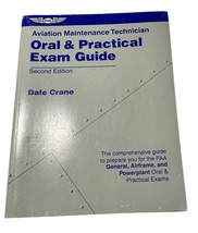 Aviation Maintenance Technician Oral &amp; Practical Exam Guide Book Dale Crane 2nd - $14.99