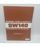 Suzuki SW140 Welder &amp; Generator Supplement Service Manual 99501-87410-03... - $19.34