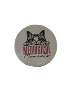 &quot;Meowgical Moments&quot; Funny Cute Cat Owner Magnet (SHIPS IN 24 HOURS) - $20.64 CAD
