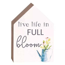 &quot;Live Life In Full Bloom&quot; House-Shaped Floral Block Sign - £10.16 GBP