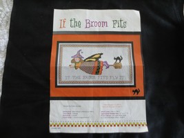 IF THE BROOM FITS Cross Stitch PATTERN &amp; DMC Floss Requirements - 12&quot; X 7&quot; - $4.00