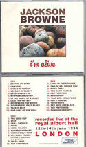 Jackson Browne - I&#39;m Alive ( 3 CD set ) ( Silver Rarities ) ( Royal Albert Hall  - £34.26 GBP