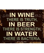 In Wine There Is Truth Metal Novelty Parking Sign - $29.81 CAD