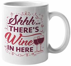 Shhh There&#39;s Wine In Here. Funny Coffe &amp; Tea Mug For Italian, Chef, Bartender, C - £15.79 GBP+