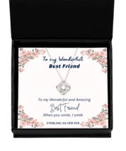 To my Best Friend, when you smile, I smile - Love Knot Silver Necklace. Model  - $39.95