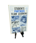 Students as Partners in Team Learning by Gerard Poirier (UC Berkeley 1970) - £23.32 GBP