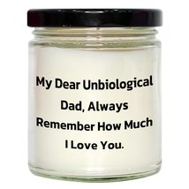 Funny Unbiological Dad Gifts - 9oz Vanilla Soy Candle for Birthday - My ... - $24.45