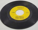 R) Bobby Vinton - Please Love Me Forever - Miss America - 45 RPM - Vinyl... - $5.93