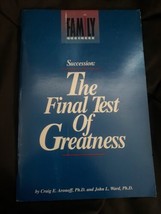 Family Business Succession: The Final Test of Greatness - Paperback - $5.69