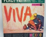 Viva! The Music Of Mexico, Percy Faith, Mono LP, Columbia 6-Eye CL 1075 ... - $14.80