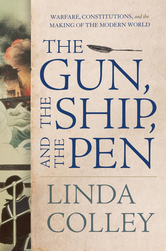 The Gun the Ship and the Pen: Warfare Constitutions &amp; Making of the Mode... - $29.02