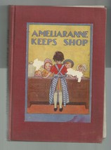 Ameliaranne Keep Shop By Constance Heward Ex++ 1928 David Mc Kay Co. - £34.33 GBP