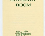 Gourmet Room Menu Hotel Tropicana Las Vegas Nevada 1960&#39;s - £27.96 GBP