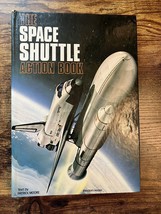 THE SPACE SHUTTLE ACTION BOOK     POP-UP BOOK WITH MOVABLE PIECES 1983 F... - £19.94 GBP