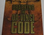 Cracking the Da Vinci Code: The Unauthorized Guide to the Facts Behind D... - $2.93