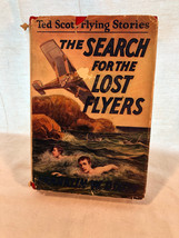 Ted Scott The Search For The Lost Flyers Boys Series Books With Dustjacket - $34.99