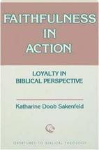 Faithfulness in action: Loyalty in Biblical perspective (Overtures to Bi... - £19.74 GBP