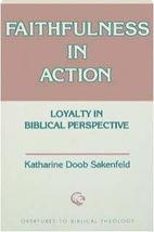 Faithfulness in action: Loyalty in Biblical perspective (Overtures to Bi... - £19.51 GBP