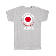 Japan : Gift T-Shirt Flag Never Underestimate The Power Japanese Expat Country - £20.03 GBP