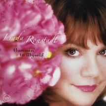 Linda Ronstadt - Hummin&#39; To Myself (CD 2004 Verve Records) Near MINT - £10.41 GBP