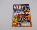 August 2004 Car Craft 500HP Street Heroes &#39;90s GM Budget Truck Tricks St... - $11.87