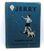 1946 Jerry- Book by Florence Battle School Primer 1st Edition Beckley Ca... - $10.00