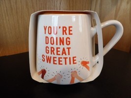 Motivational Coffee Tea Mug “You’re Doing Great Sweetie” Thyme &amp; Table New - £6.72 GBP