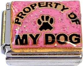 Property Of My Dog Italian Charm - £7.07 GBP