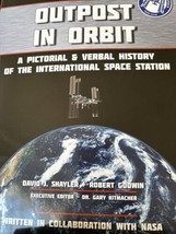 Outpost En Orbit Pictural &amp; Verbal Histoire De The Espace Station Shayler Godwin - £22.02 GBP