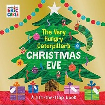 The Very Hungry Caterpillar&#39;s Christmas Eve Carle, Eric - $11.00