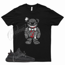 Black TEDDY T Shirt for YZ Boost 350 V2 Static Black RF Triple Vanta 700 - £20.49 GBP+