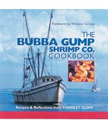 The Bubba Gump Shrimp Co. Cookbook: Recipes and Reflections from FORREST... - $4.95
