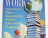 Schools That Work: America&#39;s Most Innovative Public Education Programs W... - $2.93
