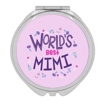 Worlds Best MIMI : Gift Compact Mirror Great Floral Birthday Family Gran... - £10.35 GBP