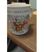 Vintage 1986 Hallmark Mug Mates Coffee cup &quot;Relax There&#39;s A Woman on the... - £6.58 GBP