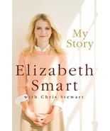 My Story by Chris Stewart and Elizabeth Smart (2013, Hardcover) - $4.95