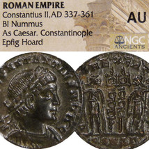 Ngc Au Epfig Hoard Constantius Ii Rare R4 Soldiers Standards Constantinople Coin - $426.55