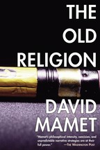 The Old Religion David Mamet - $18.58