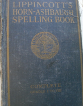 Lippincott’s Horn-Ashbaugh Spelling Book, Complete Grades I to VIII: wri... - $25.00