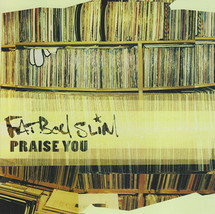 Fatboy Slim ‎– Praise You  CD Single  Used CD - £5.59 GBP