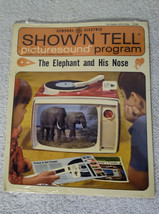 Show&#39;N Tell Phono-Viewers: The Elephant and His Nose (1964) ST-604 - £19.02 GBP