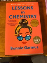 LESSONS IN CHEMISTRY by Bonnie Garmus (2022, Hardcover) *AUTOGRAPHED* - £52.98 GBP