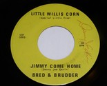 Bred &amp; Brudder Little Willis Corn Autographed 4 Song EP 45 Rpm Record CS... - £315.05 GBP