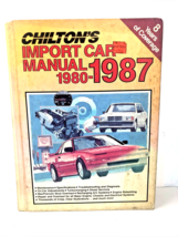 CHILTON&#39;S IMPORT CAR REPAIR MANUAL 1980 - 1987 Hardcover Troubleshooting - $14.25