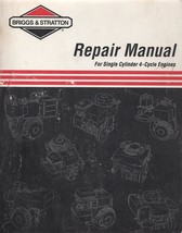 Briggs &amp; Stratton Repair Manual For Single Cylinder 4-Cycle Engines - $38.49