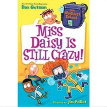 Miss Daisy Is Still Crazy! By Dan Gutman &amp; Jim Paillot (Paperback) - £4.79 GBP
