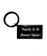 Gag Nephew Gifts, Property of an Awesome Nephew!, Gag Christmas Keychain... - $371.58 MXN