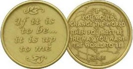 If It Is To Be It Is Up To Me Bronze Medallion Gandhi Chip Change The World - $1.59