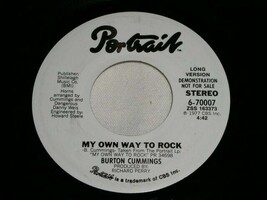 Burton Cummings My Own Way To Rock 45 Rpm Record Portrait Label Promo Guess Who - £12.57 GBP