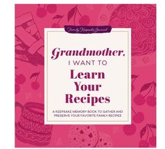 Grandmother, I Want to Learn Your Recipes Journal HardCover New - $24.24